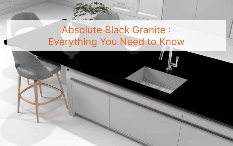 Absolute Black Granite Everything You Need to Know